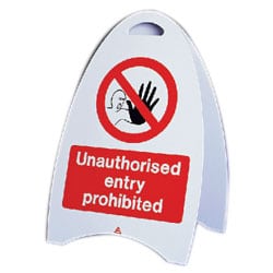 Unauthorised Entry Prohibited Free Standing Sign